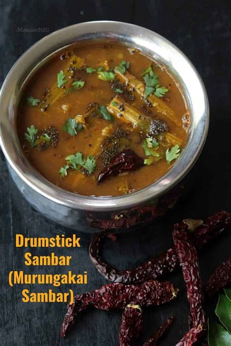 Drumstick Sambar Recipe Murungakkai Sambar Masalachilli