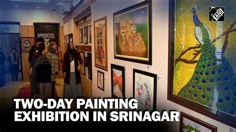 J K Govt Organises Two Day Painting Exhibition In Srinagar To Promote