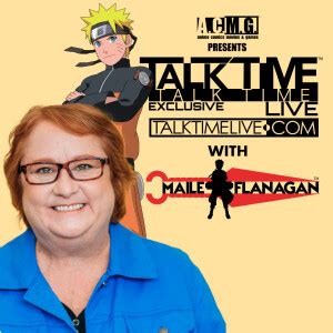 Ttl Exclusive Interview With Naruto Actor Maile Flanagan A C M G