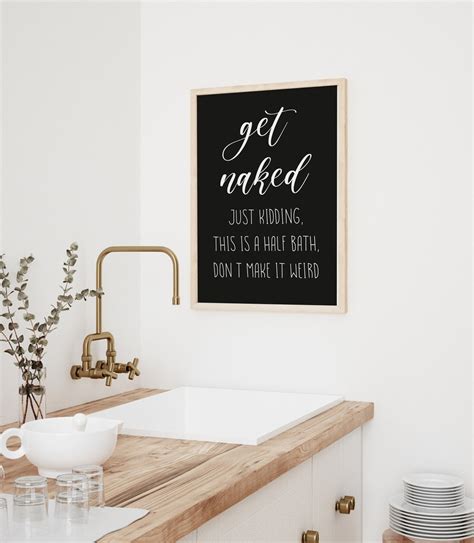 Get Naked Half Bath Wood Sign Get Naked Just Kidding Print Bathroom