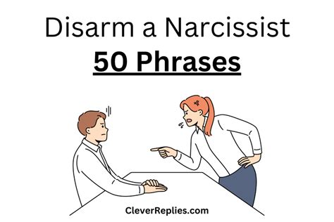 50 Key Phrases To Disarm A Narcissist