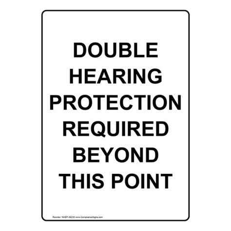 Double Hearing Protection Required Vertical Sign 6 Sizes