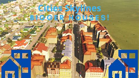 Cities Skylines EP 6 Bigger Houses And Apartments YouTube