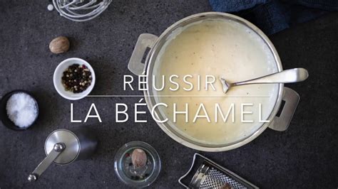 Réussir la béchamel la recette classique YouTube