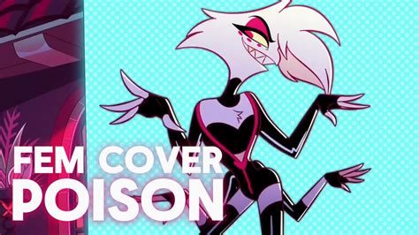 Poison Female Cover Hazbin Hotel 【chai】 Youtube