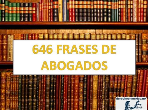 10 Frases Poderosas Para Ganar Cualquier Juicio Legal Abogados