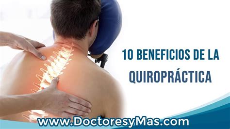 Beneficios De La Quiropr Ctica Chicago Il Doctores Y Mas Youtube