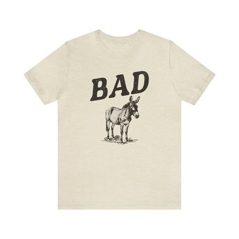 Funny Unisex Bad Ass Donkey T Shirt Meme Shirts Silly Etsy