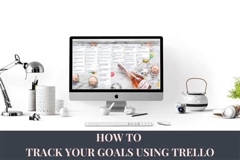 How To Track Your Goals Using Trello Growing Haines