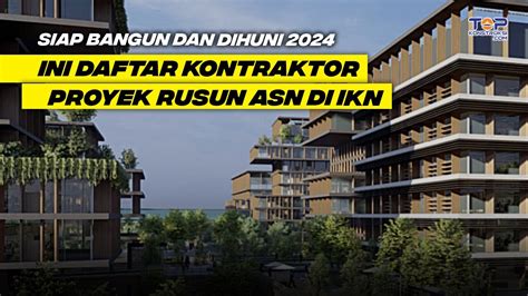 Proyek Ikn Terkini Tahap Sudah Tower Rusun Asn Siap