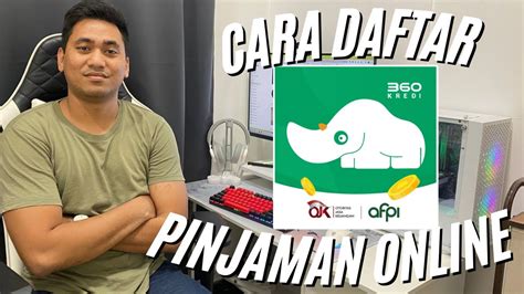 CARA DAFTAR 360 KREDI PINJAMAN ONLINE CARA PINJAM UANG 360 KREDI