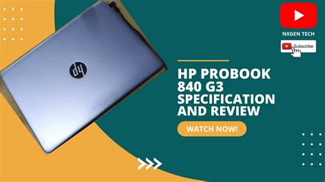 Hp Probook 840 G3 Intel Core I5 6th Gen Specification And Review Youtube