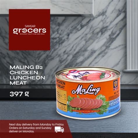 SAMGAR Grocers Maling B2 Chicken Luncheon Meat 397g Lazada PH