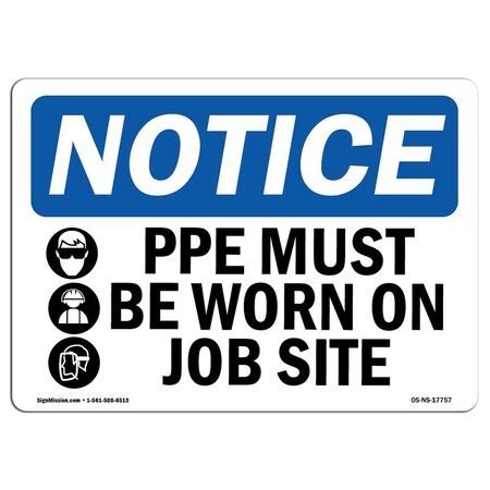 Signmission Osha Notice Sign Ppe Must Be Worn On Job Site With Symbol