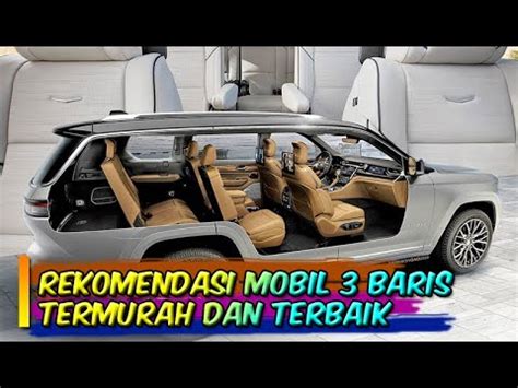 Rekomendasi Mobil 3 Baris Termurah Dan Terbaik Untuk Keluarga YouTube