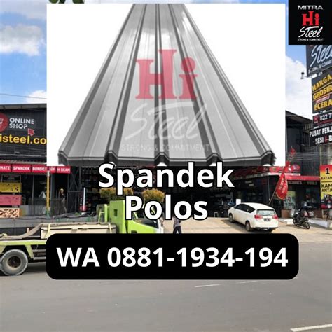 Harga Atap Spandek Polos Per Lembar Jakarta Wa Histeel