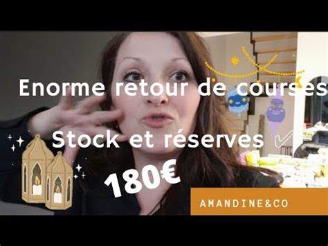 Big Retour De Courses Stock Alimentaire Courses Et Budget Pour 4