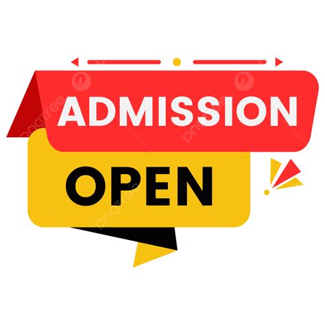 Admission Open Now Png Png Vector Psd And Clipart With Transparent