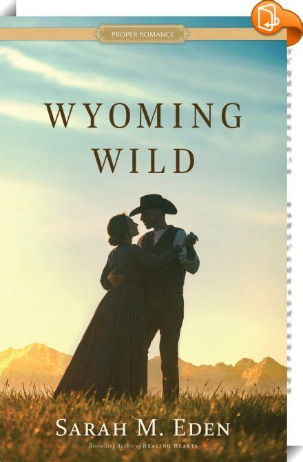 Wyoming Wild Historical Romance Historical Fiction Wild Book Sand