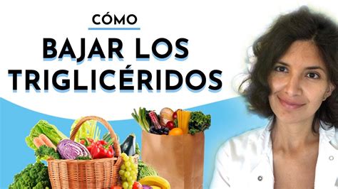 Cómo bajar los triglicéridos elevados con la alimentación Qué debo