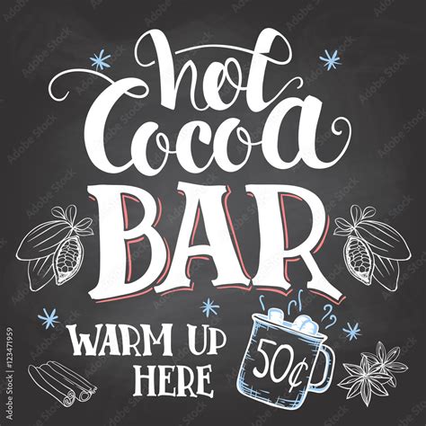 Hot Cocoa Bar Warm Up Here Hand Lettering Chalkboard Sign Cocoa Bar Sign On Blackboard