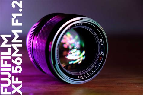 Why I Sold My Fujifilm 56mm F1 2 R Lens Review — Save The Journey