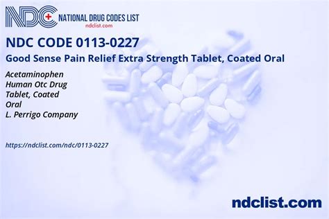 Ndc 0113 0227 Good Sense Pain Relief Extra Strength Tablet Coated Oral