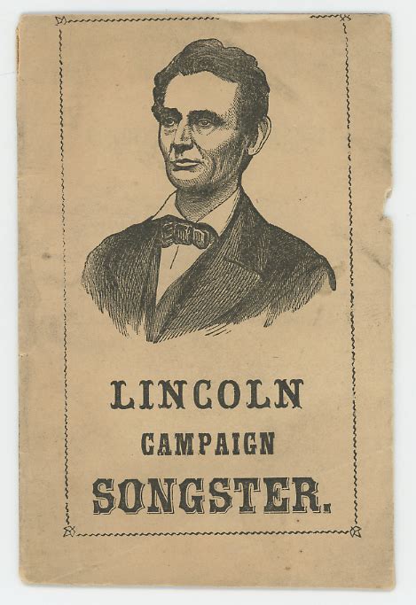 Songster Abraham Lincoln Candidate Lincoln Campaign 1864 Abraham