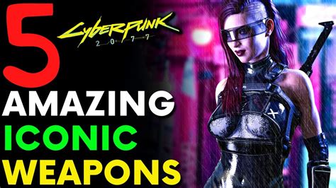 5 Iconic Weapons You May Have Missed in Cyberpunk 2077 - Cyberpunk 2077 ...