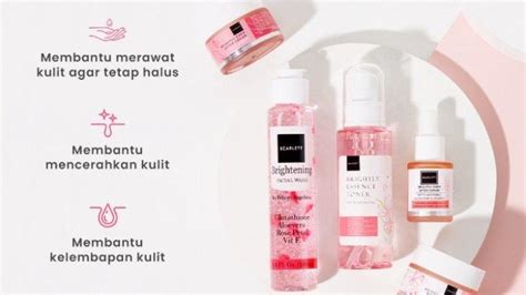 Kulit Cerah Dan Sehat Dengan 5 Rekomendasi Rangkaian Skincare Dari