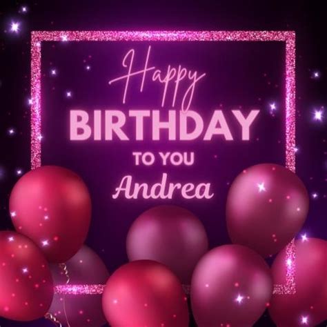 Total 75 Imagem Happy Birthday Andrea Images Vn