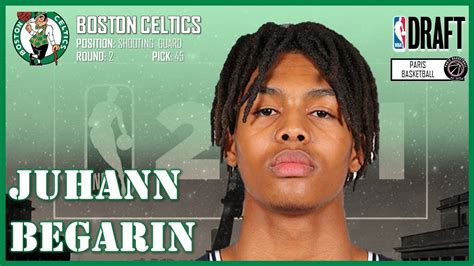 Nba Draft Juhann Begarin Boston Celtics Youtube