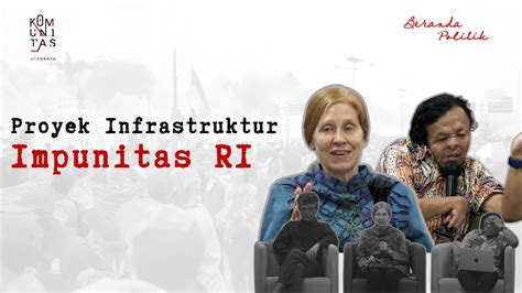 Beranda Politik Proyek Infrastruktur Impunitas RI YouTube