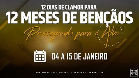 Dias De Clamor Para Meses De Ben Os Youtube