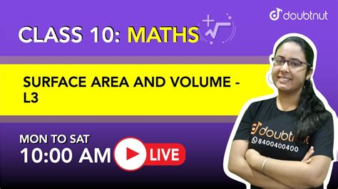 Surface Area And Volume Class 10 Ncert Maths 10 Am Class By Arushi Maam L3 English