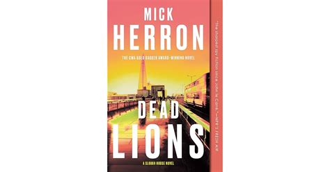 Book giveaway for Dead Lions (Slough House, #2) by Mick Herron Nov 30-Dec 11, 2022