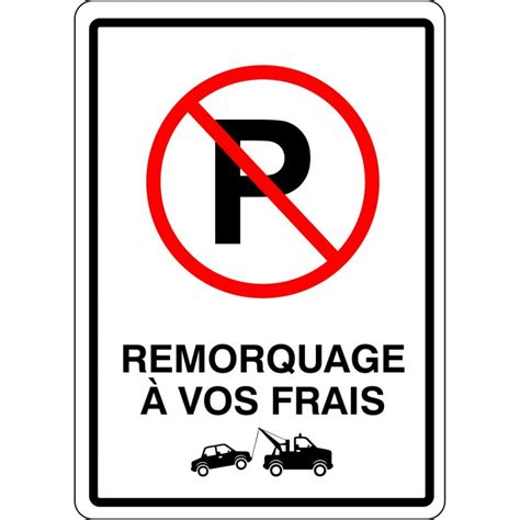 Affiche De Stationnement Remorquage Vos Frais Avec Pictogramme