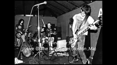 Dinosaur Jr Live The Rathskeller 4385 Youtube