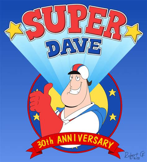 Super Dave 30th Anniversary By Robertgdraws On Deviantart
