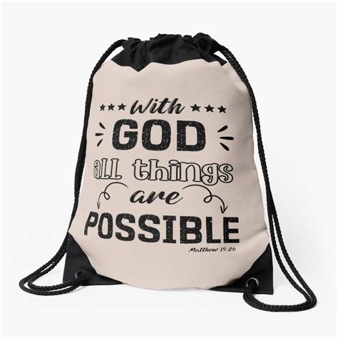 With God All Things Are Possible Matthew 19 26 Bible Quote Design Drawstring Bag For Sale