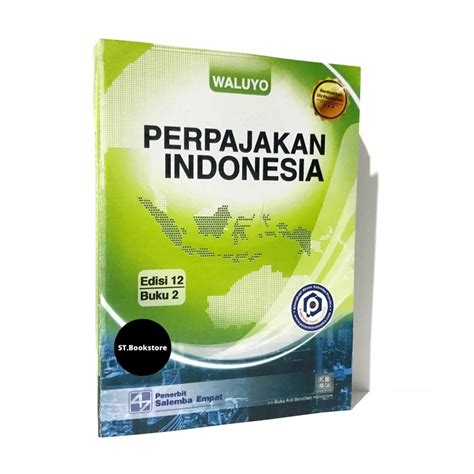 Jual PERPAJAKAN INDONESIA EDISI 12 BUKU 2 WALUYO Shopee Indonesia