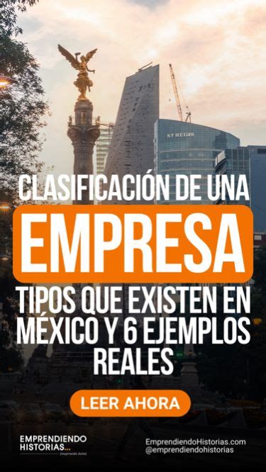 Tipos De Clasificaci N De Empresa En M Xico Y Ejemplos Gestion