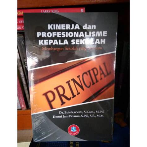 Jual Buku Kinerja Dan Profesionalisme Kepala Sekolah Collection