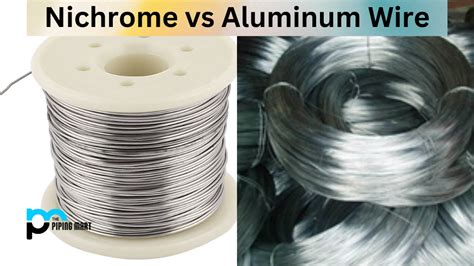 Nichrome Vs Aluminum Wire What S The Difference