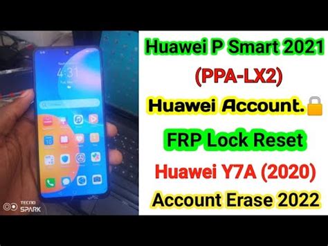 Huawei Y7a Smartphone PPA LX2 Huawei ID Unlock Huawei P Smart 2021