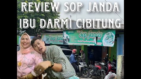 Viral Review Sop Janda Ibu Darmi Cibitung Youtube