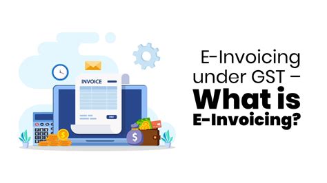 E Invoicing Under Gst What Is E Invoicing Finprov