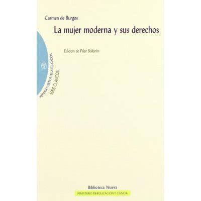 Book La Mujer Moderna Y Sus Derechos Memoria y Crítica de la Educación