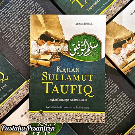 Jual Terjemah Kajian Sulam Sullam Sulamut Sullamut Taufiq Taufik