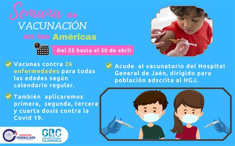 Semana De Vacunación De Las Américas Hgj Campañas Hospital General De Jaén Plataforma Del